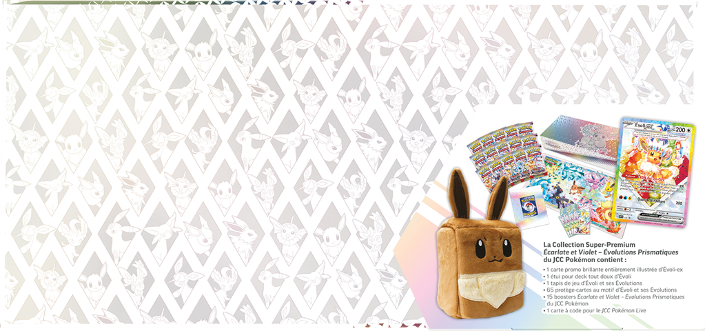 Coffret Pokémon super premium collection évoli EV08.5 évolutions prismatiques neuf scellé Fr